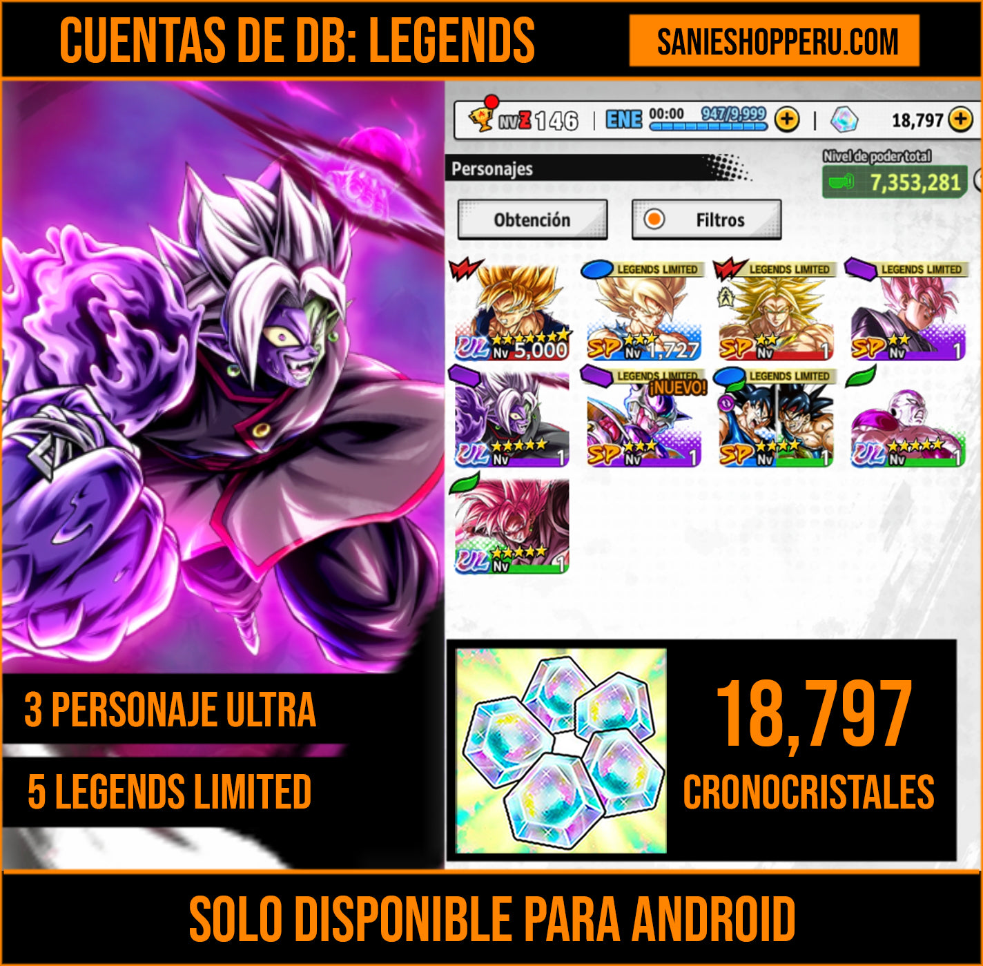 [Android] ⭐️ MITAD CORRUPTO ZAMAZU FUSIONADO (UL) + FORMA FINAL FREEZER MAXIMO PODER (UL) + SS ROSA GOKU OSCURO (UL) ⭐️ + 💎18,797 Cronocristales💎 + 5 LL