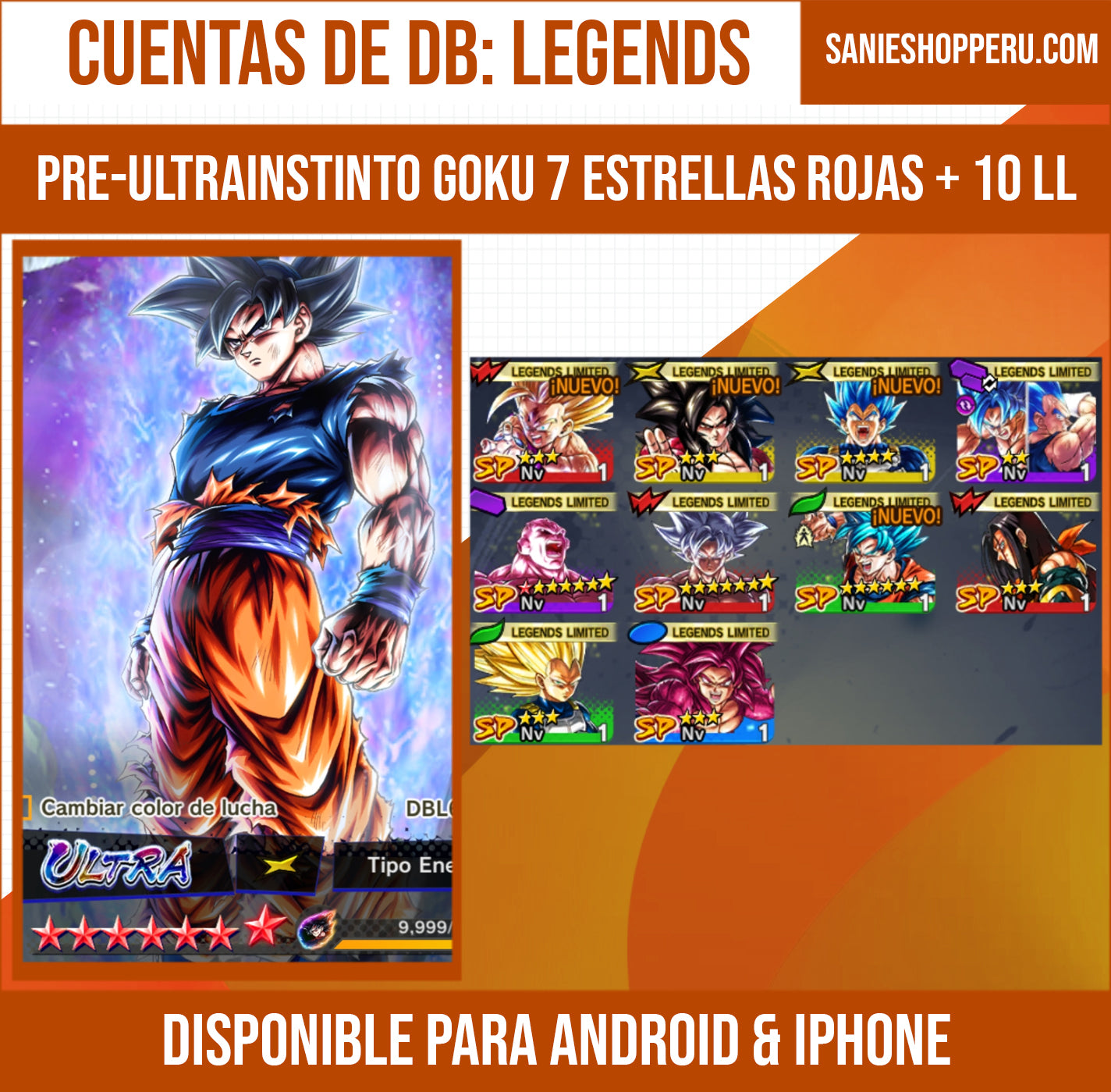 [Android & iPhone] ⭐️ PRE-ULTRAINSTINTO GOKU 7 ESTRELLAS (ROJAS) + 10 LL