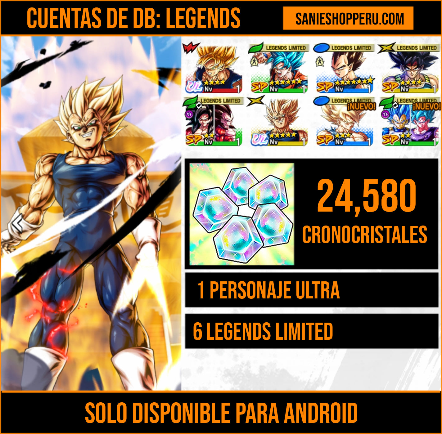 [Android]  24,580 Cronocristales 💎|  ⭐️ Majin Vegeta[ULTRA] | ⭐️ 6 Legends Limited | Dragon Ball: Legends Cuenta Reroll
