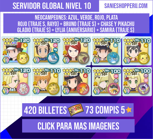 [Servidor Global Nivel 10]⭐️Neocampeones: Azul, Verde, Rojo, Plata + Rojo (Traje S, Rayo) + Bruno (Traje S) + Chase + Pikachu + Gladio (Traje S) + Lylia (Aniversario) + Samira (Traje S)