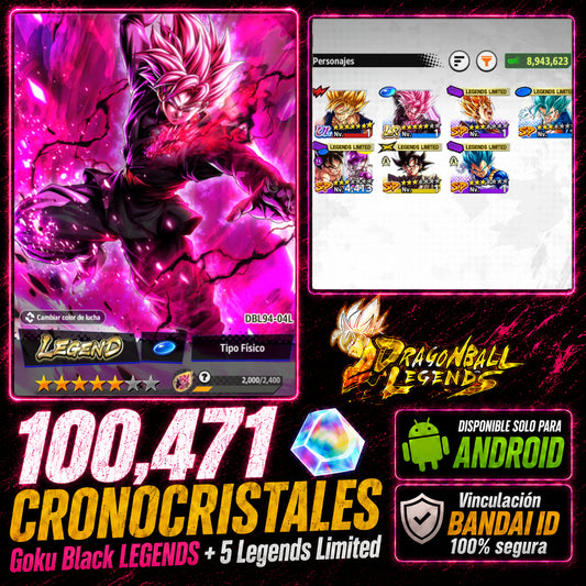 [ANDROID] 100,471 Cronocristales💎 + Supersaiyajin Goku Oscuro LEGENDS + 5 LL |DRAGON BALL Legends Cuenta