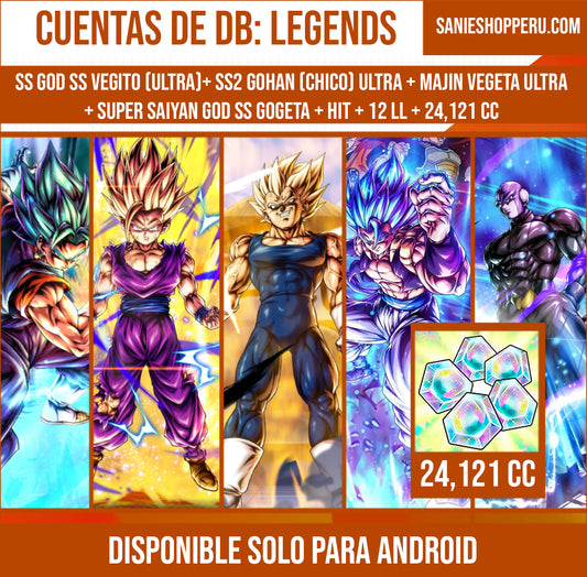 [Solo Android] ⭐️ SS GOD SS VEGITO (ULTRA)+ SS2 GOHAN (CHICO) ULTRA + MAJIN VEGETA ULTRA + Super Saiyan God SS Gogeta + HIT + 12 LL + 💎24,121 CC⭐️