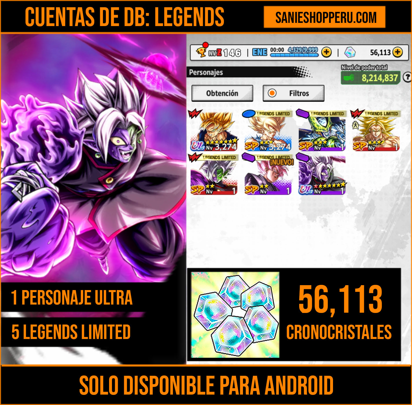 [Android] 56,113 Cronocristales 💎|  ⭐️ Mitad Corrupto Zamasu fusionado [ULTRA] | ⭐️ 5 Legends Limited | Dragon Ball: Legends Cuenta Reroll