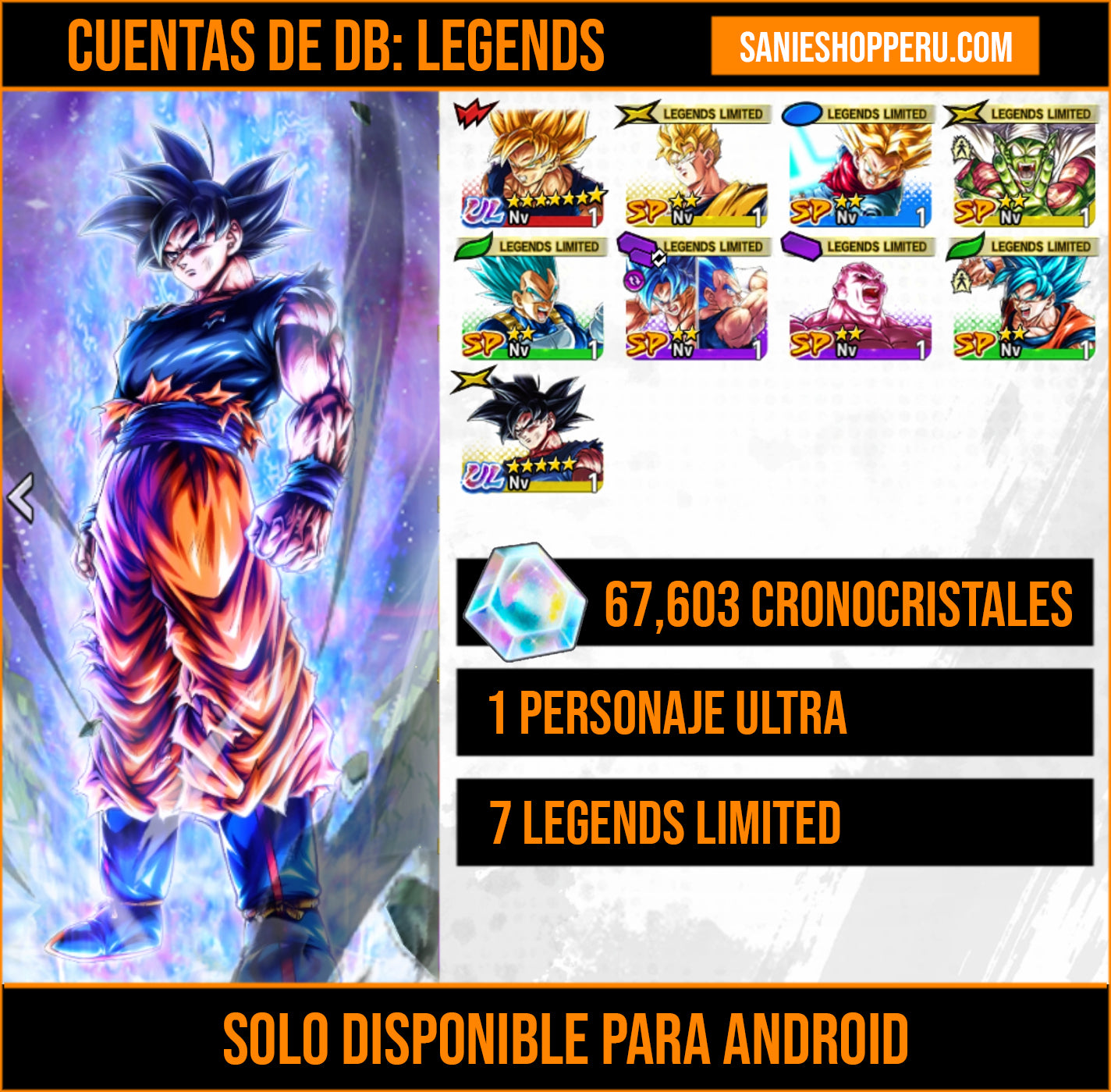 [Android]  65,603 Cronocristales 💎|  ⭐️ Pre-ultrainstinto Goku [ULTRA] | ⭐️ 7 Legends Limited | Dragon Ball: Legends Cuenta Reroll