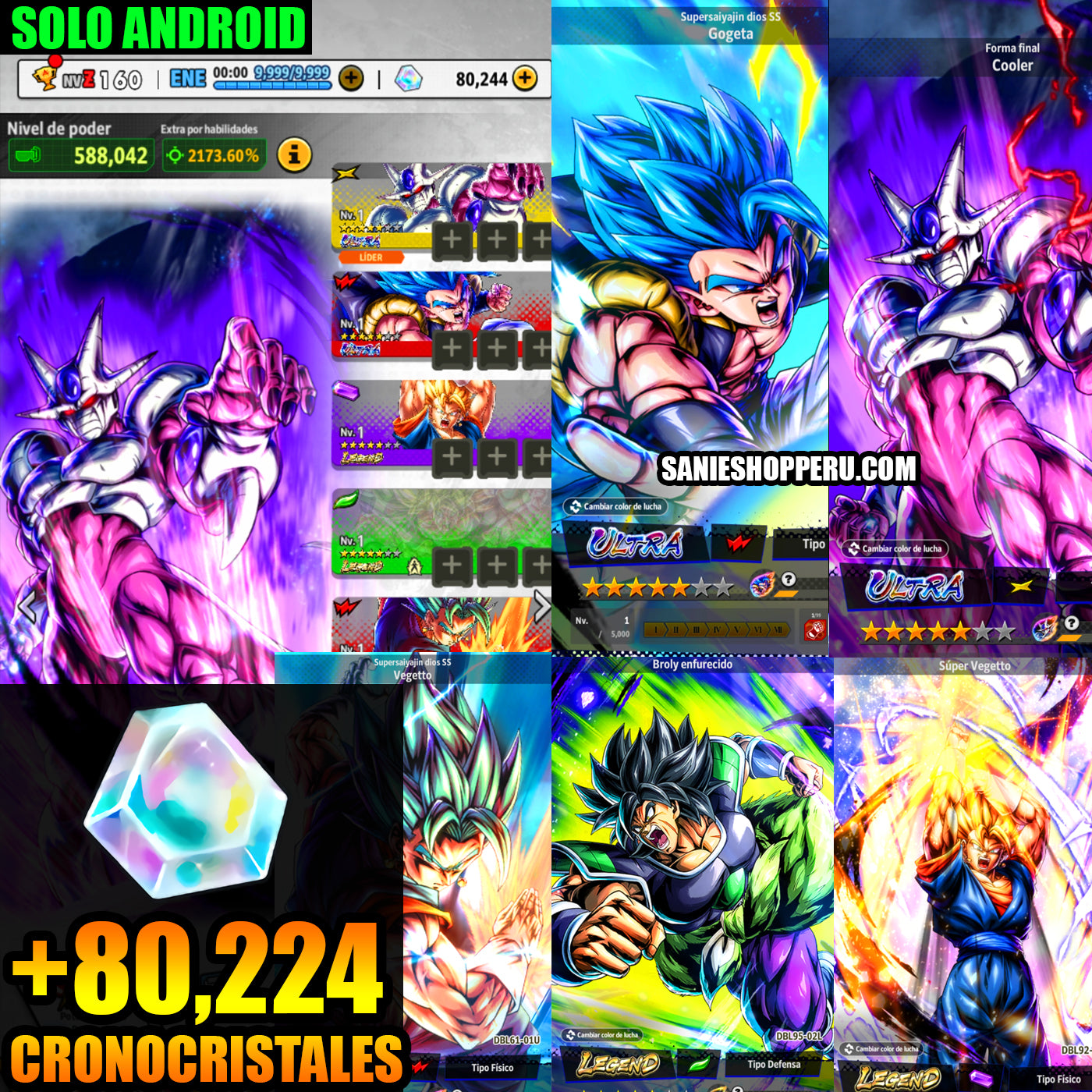 [CUENTA RARA🍀] [ANDROID] 80,224 Cronocristales💎 + Forma Final Cooler ULTRA + Supersaiyajin dios SS Gogeta 2026 ULTRA + Broly Enfurecido LEGEND + Súper Vegetto LEGEND + Supersaiyajin dios SS Vegetto ULTRA + 12 LL |DRAGON BALL Legends Cuenta
