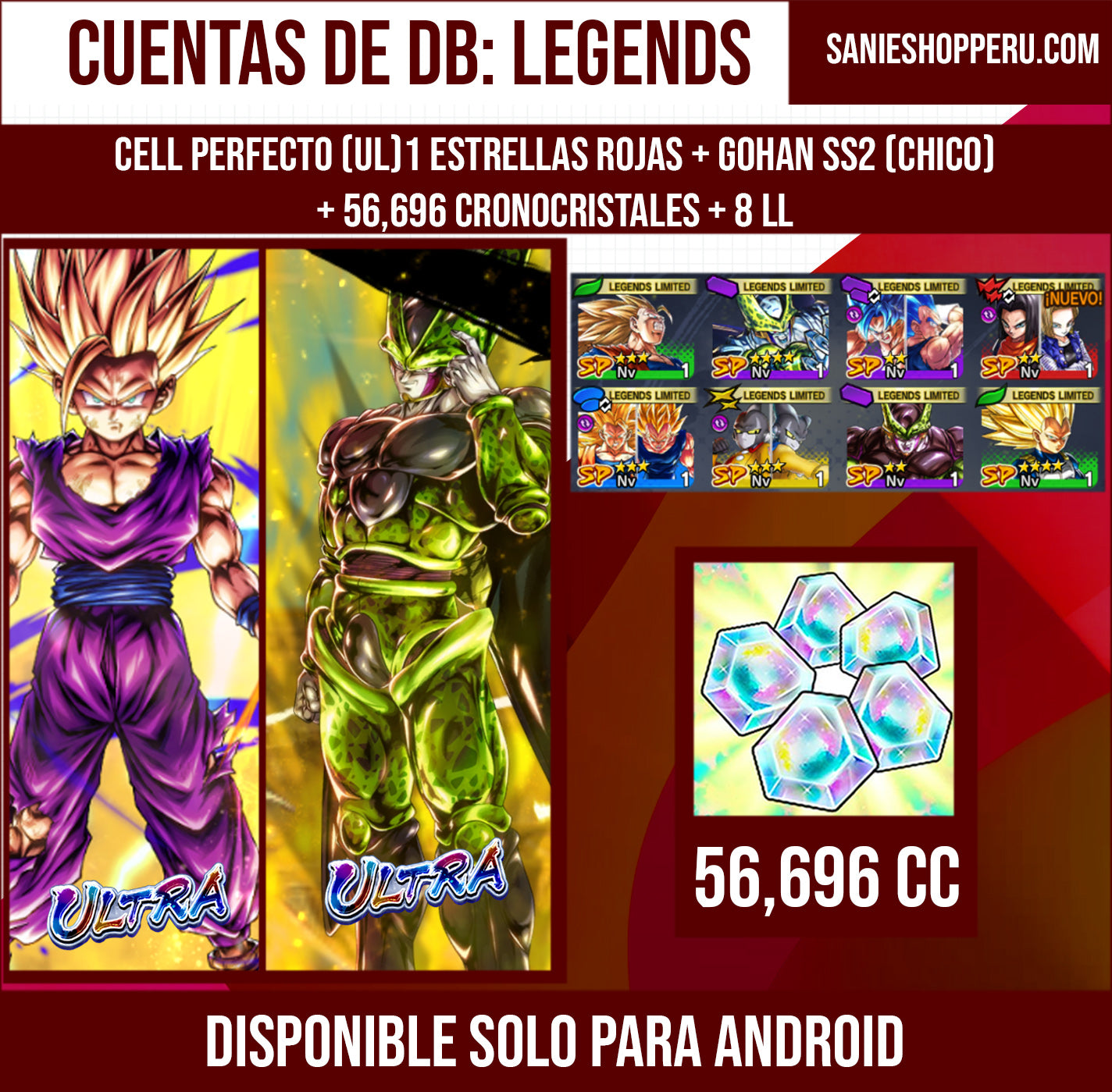 [Solo Android] ⭐️ CELL PERFECTO 1 ESTRELLA ROJA UL + GOHAN (CHICO) UL⭐️ + 💎56,696 Cronocristales💎 + 8 LL