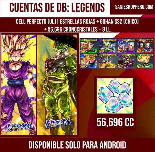 [Solo Android] ⭐️ CELL PERFECTO 1 ESTRELLA ROJA UL + GOHAN (CHICO) UL⭐️ + 💎56,696 Cronocristales💎 + 8 LL