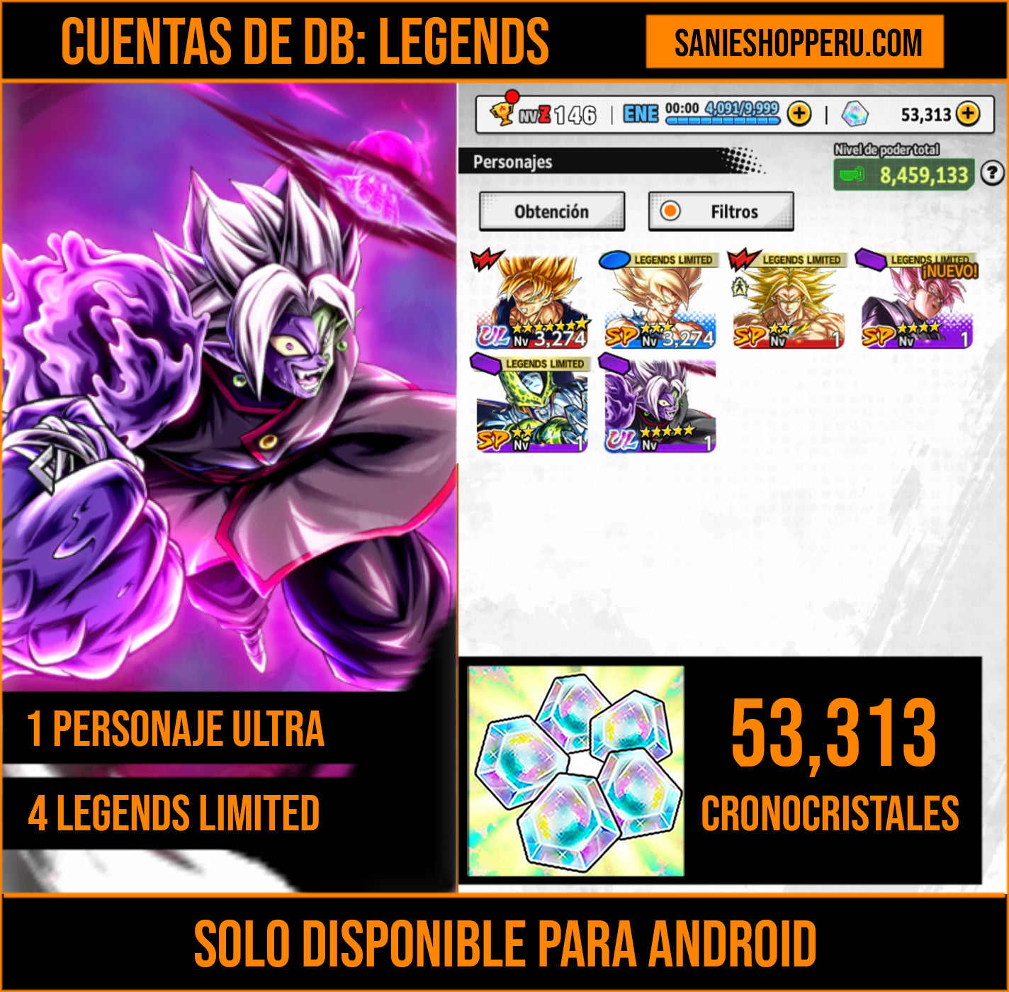 [Android] 53,313 Cronocristales 💎|  ⭐️ Mitad Corrupto Zamasu fusionado [ULTRA] | ⭐️ 4 Legends Limited | Dragon Ball: Legends Cuenta Reroll
