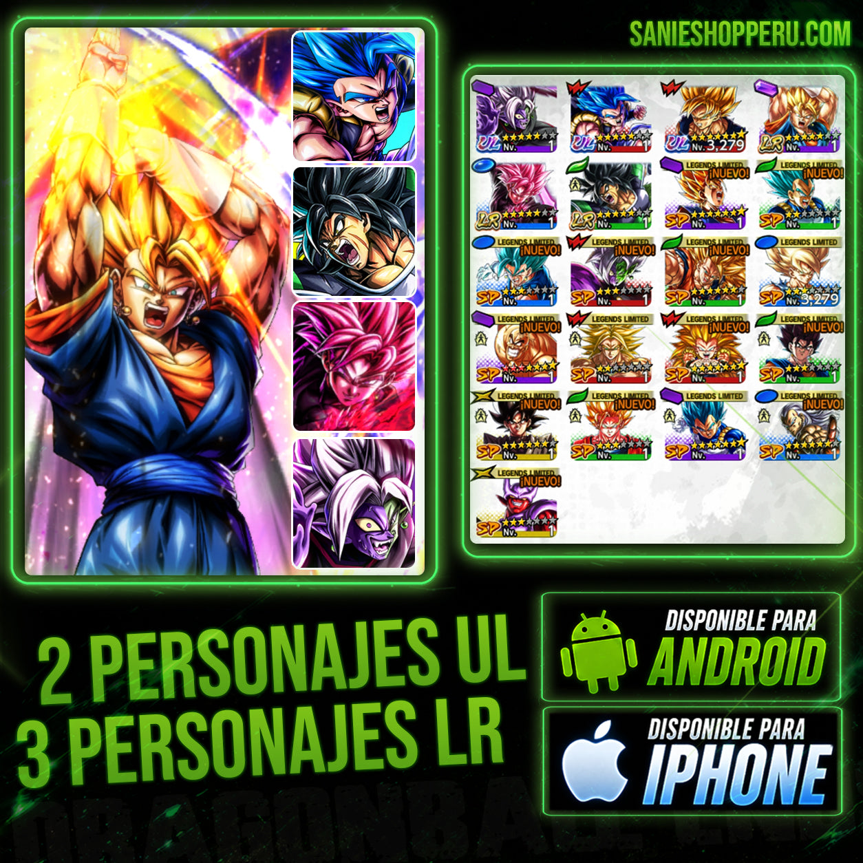 [Android & Iphone] ⭐️ Super Vegeto (LR) + Broly Enfurecido (LR) + SS Rosa Ultra Supervillano Goku Oscuro (LR) + Mitad Corrupo Zamazu Fusionado (UL) + SS Dios SS Gogeta (UL) + 15 LL