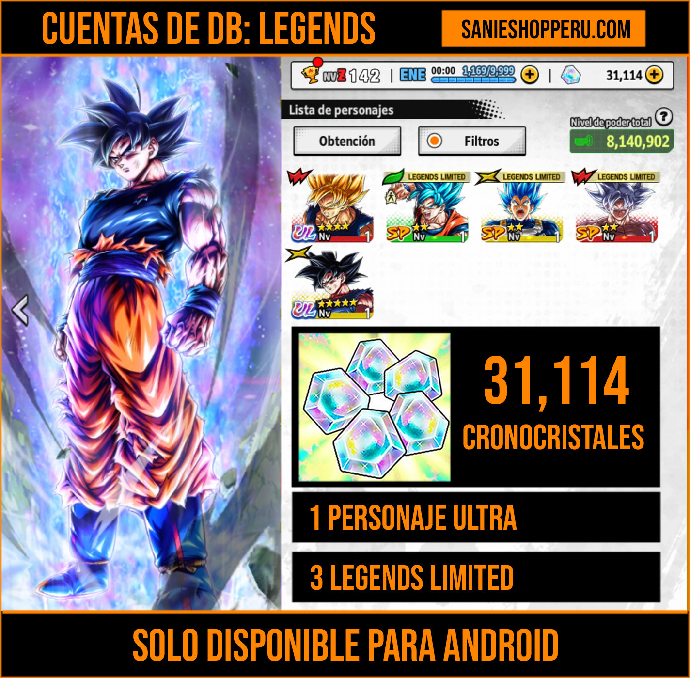 [Android] 31,1141  Cronocristales 💎|  ⭐️ Pre-ultrainstinto Goku [ULTRA] | ⭐️ 3 Legends Limited | Dragon Ball: Legends Cuenta Reroll