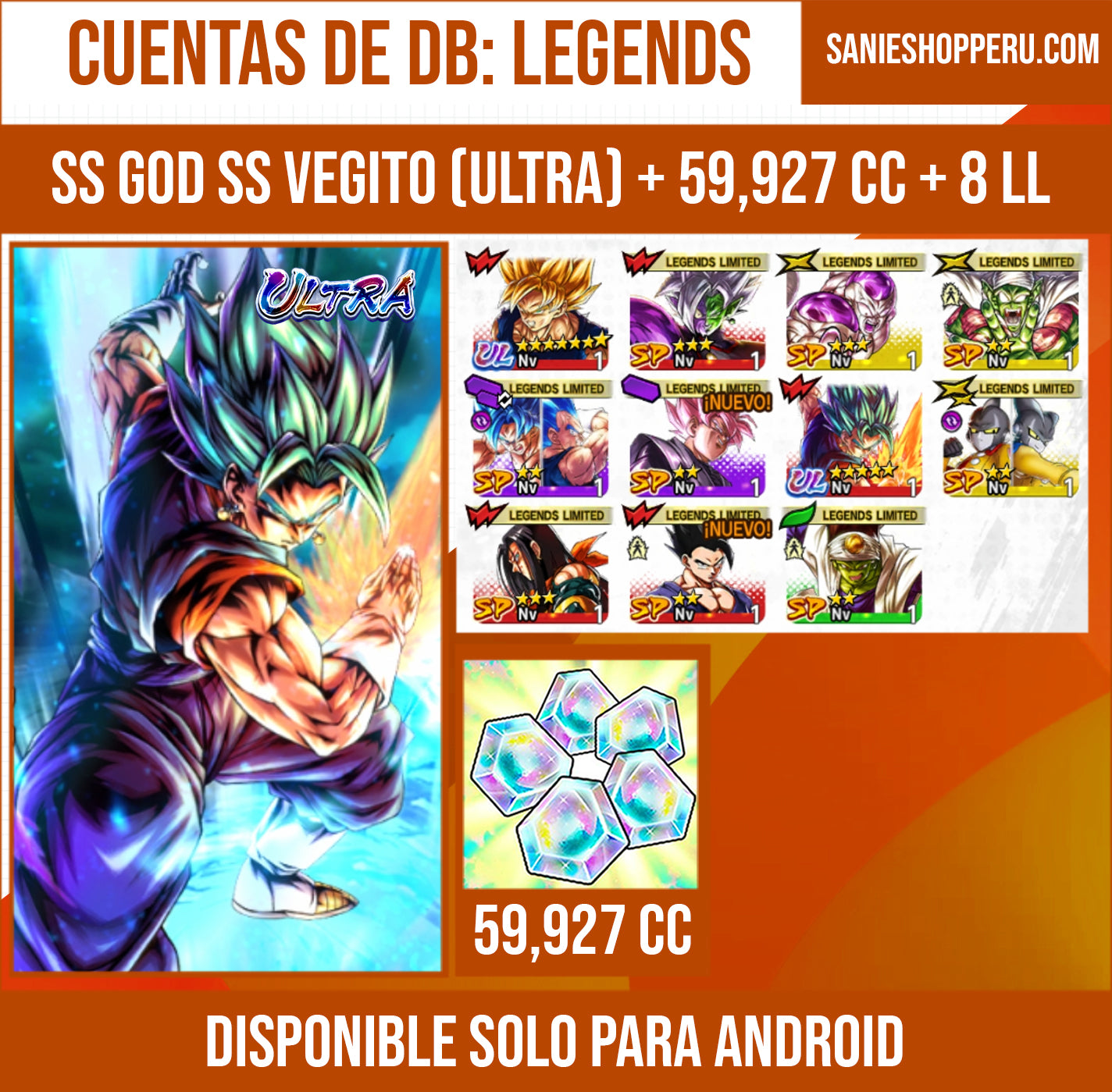 [Solo Android] ⭐️ SS GOD SS VEGITO (ULTRA)⭐️ + 💎59,927 Cronocristales💎 + 8 LL