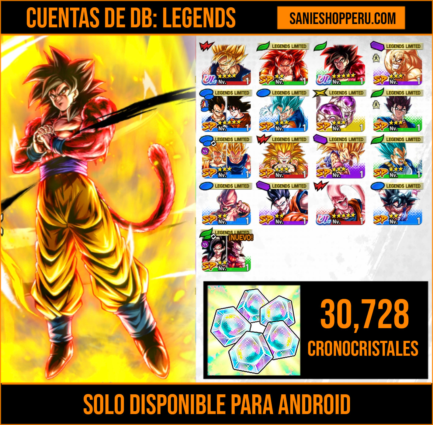 [Android] ⭐️  2 ULTRAS — SS4 Maximo Poder Goku + Absorción de Gohan Definitivo Majin Buu 💎30,728 Cronocristales💎