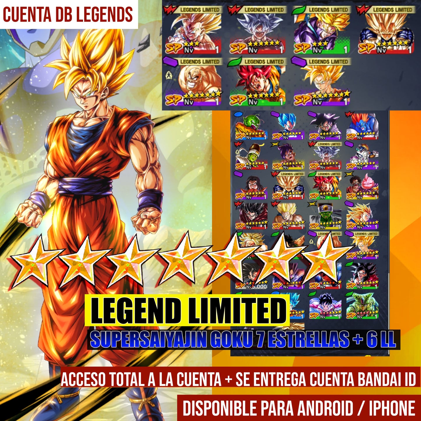 [Android & iPhone] SUPERSAIYAJIN GOKU LEGEND LIMITED 7 ESTRELLAS + 6 LEGENDS LIMITED