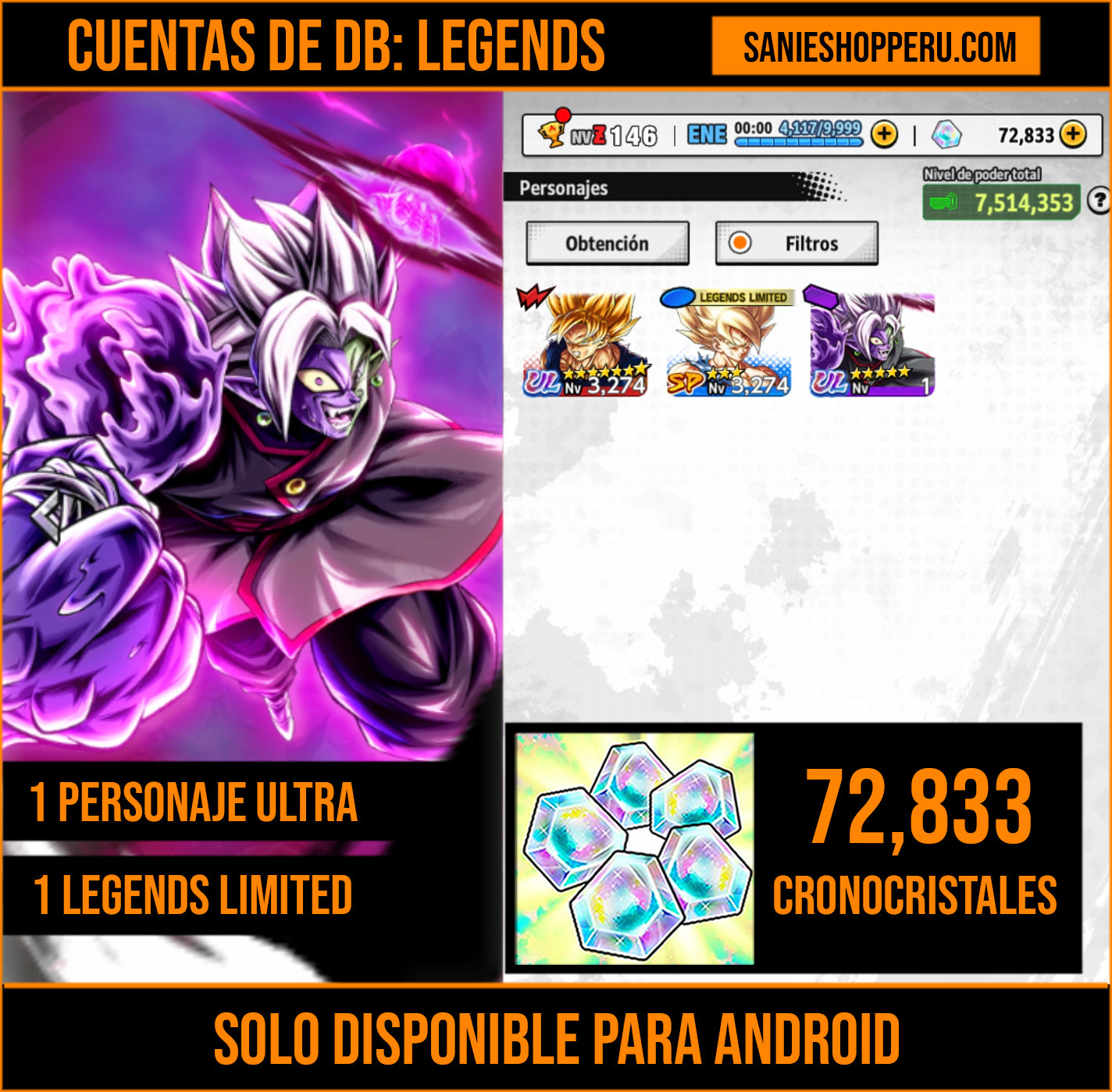 [Android] 72,833 Cronocristales 💎|  ⭐️ Mitad Corrupto Zamasu fusionado [ULTRA] | ⭐️ 1 Legends Limited | Dragon Ball: Legends Cuenta Reroll