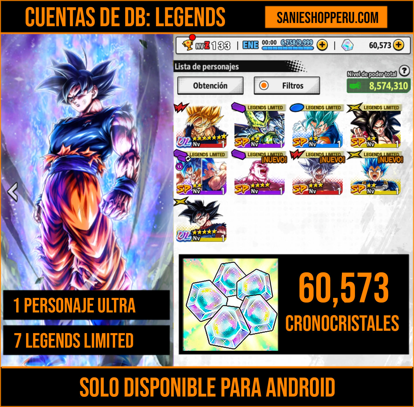 [Android] 60,573 Cronocristales 💎|  ⭐️ Pre-ultrainstinto Goku | ⭐️ 7 Legends Limited | Dragon Ball: Legends Cuenta Reroll