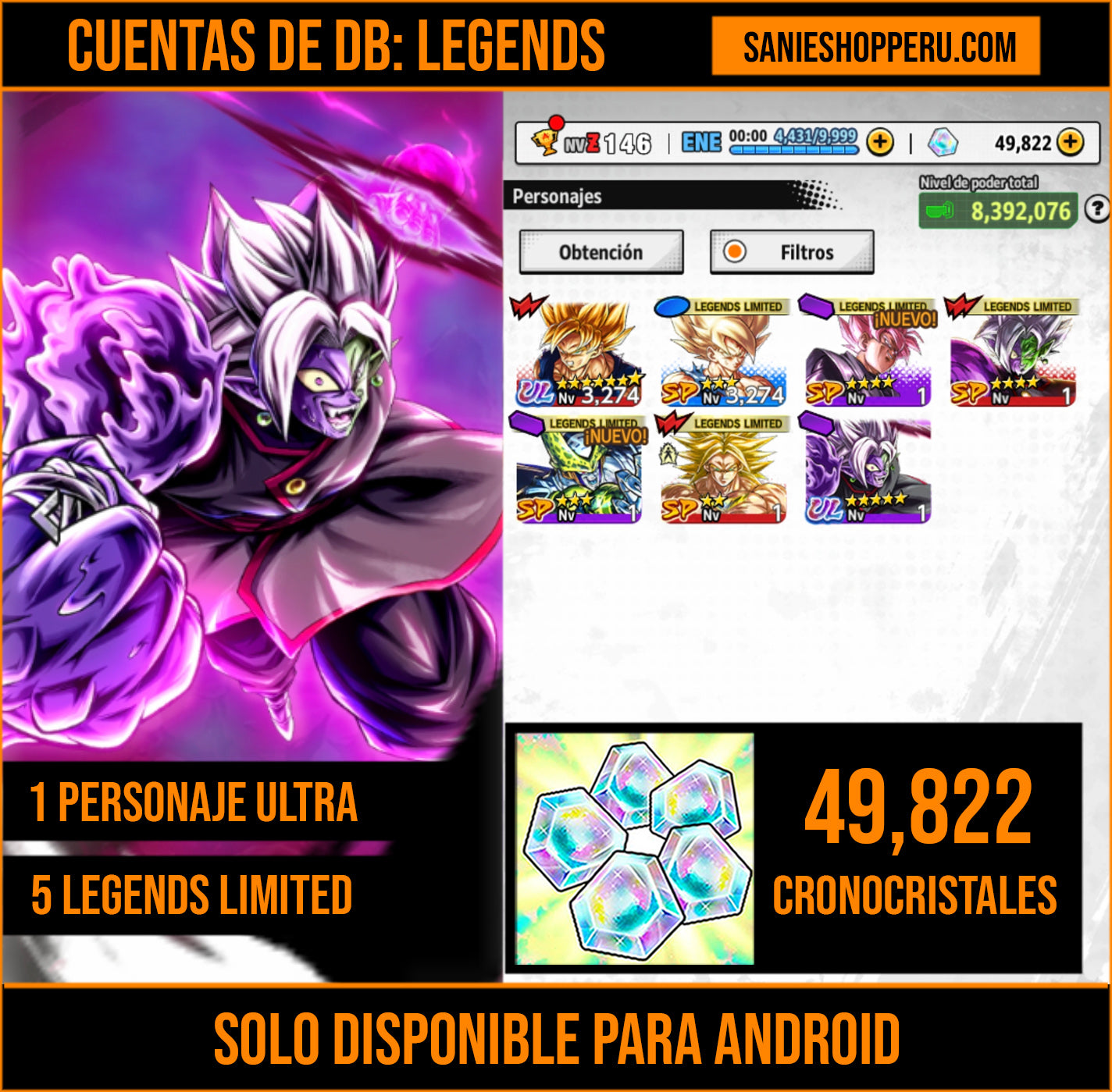 [Android] 49,822 Cronocristales 💎|  ⭐️ Mitad Corrupto Zamasu fusionado [ULTRA] | ⭐️ 5 Legends Limited | Dragon Ball: Legends Cuenta Reroll