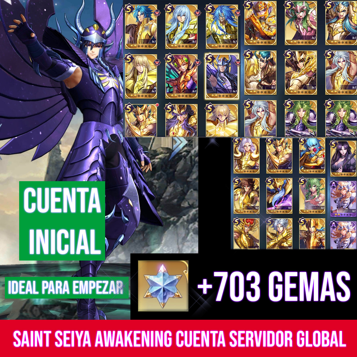 (GLOBAL-CUENTA INICIAL) +703 GEMAS + 28 S💎Aiacos de Garuda NUEVO + Defteros + Albafica + Kanon + Camus Armadura Divina + Shura Armadura Divina , ETC — Saint Seiya Awakening: Knights of the Zodiac KOTZ CUENTA REROLL