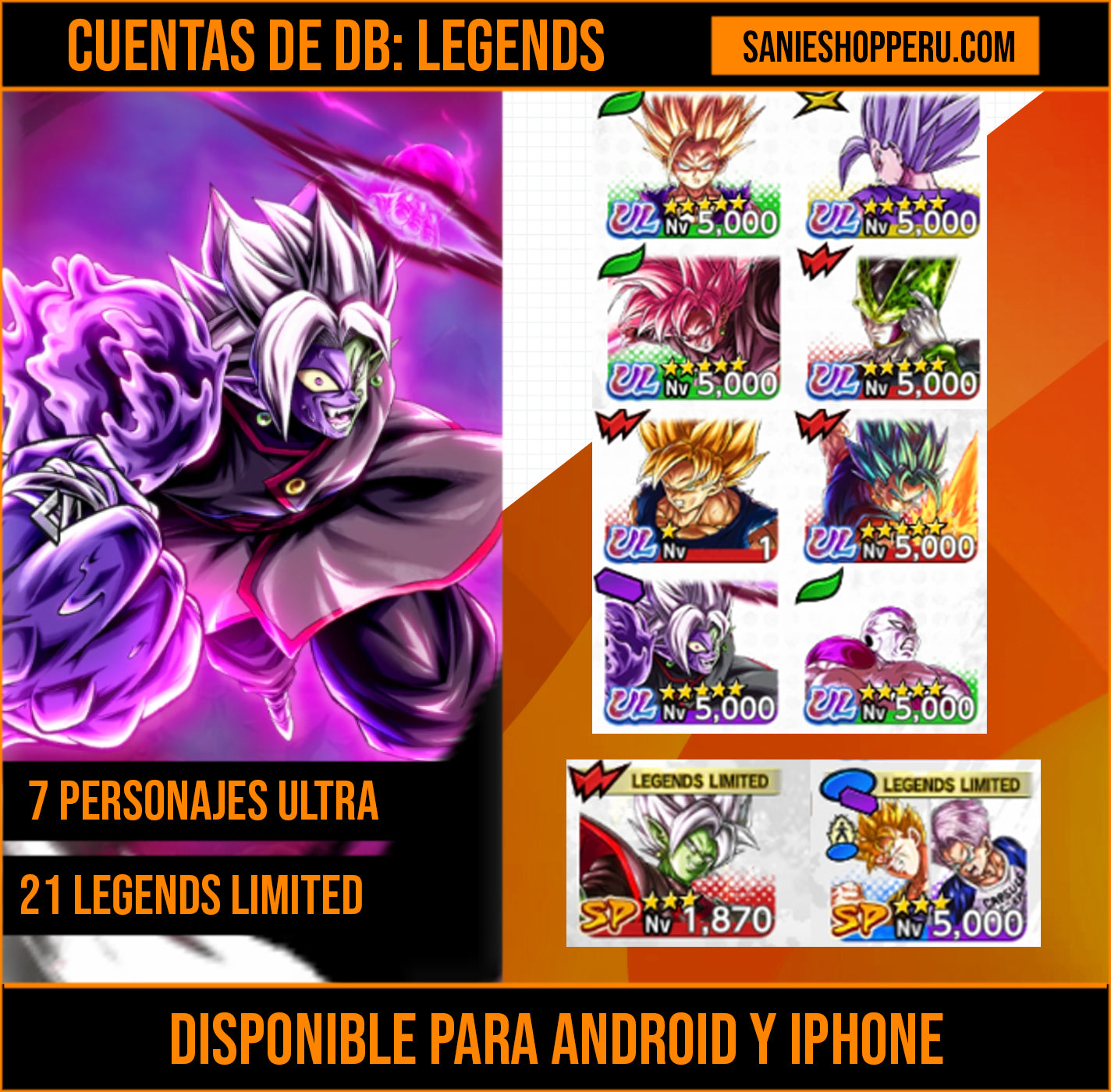 [Android & Iphone] 7 ULTRAS⭐️Zamasu fusionado ULTRA + Freezer máximo poder ULTRA + SSJ DIOS SS Vegetto ULTRA + Bestia Gohan ULTRA + Cell Perfecto ULTRA + SSJ2 Gohan chico ULTRA + Supersaiyajin rosa Goku ULTRA + Zamasu fusionado LL +Trunk chico LL + 21 LL