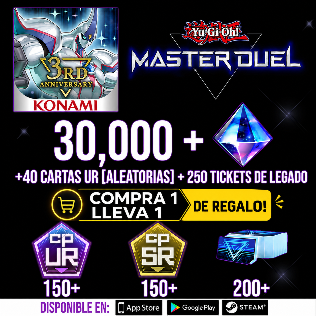 [COMPRA 1 LLEVA 2] +30000 Gemas , +150 UR CP , + 150 SR CP + 200 TIQUE DE LEGADO ╹Yu-Gi-Oh! Master Duel⭐️
