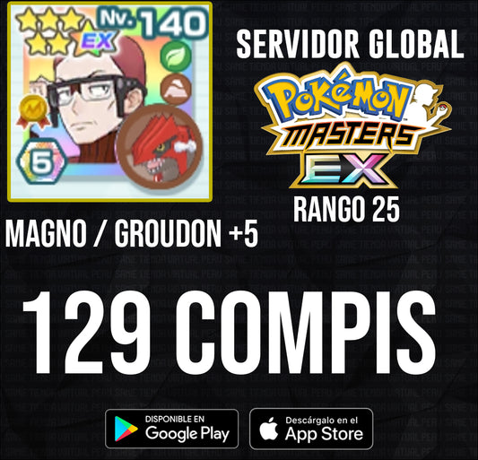 [Cuenta RANGO 25] Pokemon Masters EX  129 COMPIS + MAGNO&GROUDON x5